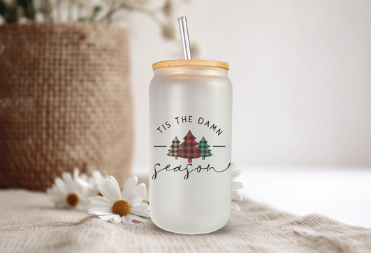 Tis the Damn Season | 16 Ounce Frosted Glass Libbey Jar with Bamboo Lid